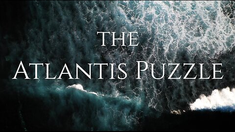 Documentary: The Atlantis Puzzle