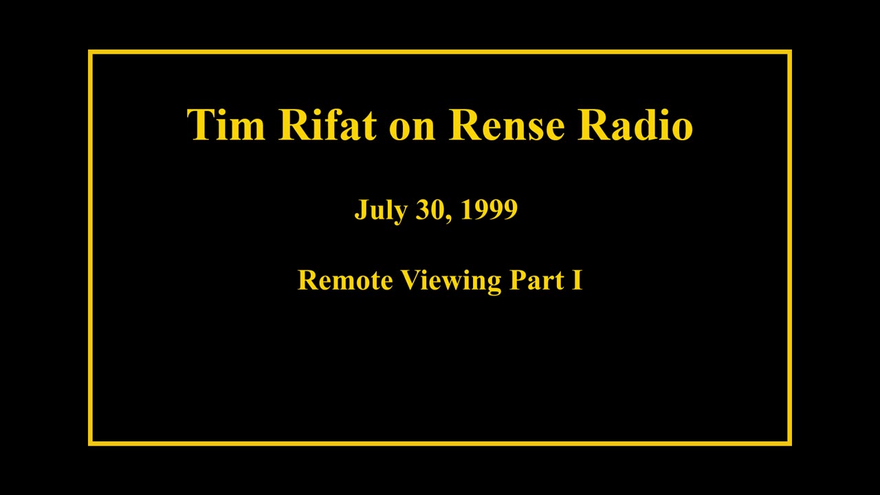 July 9, 1999 - Remote Viewing Part I