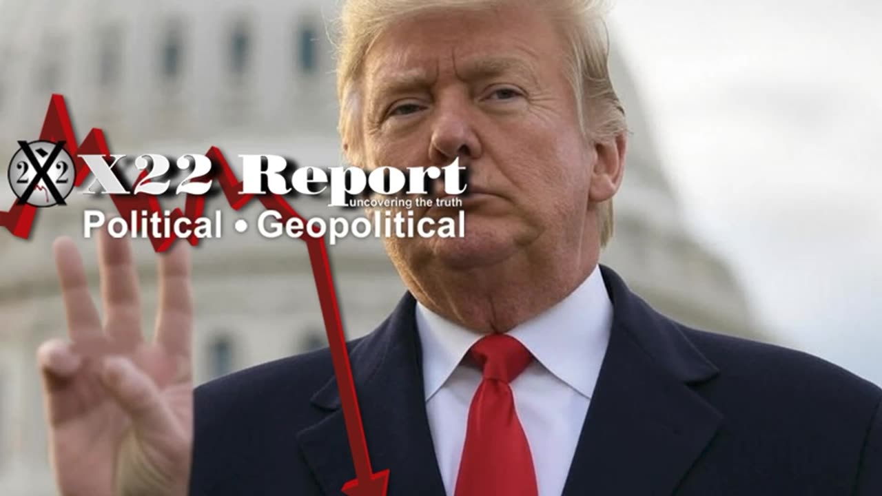 X22 Report: Declas Coming, Proposal To Amend The 22nd Amendment, Third Term? NCSWIC!