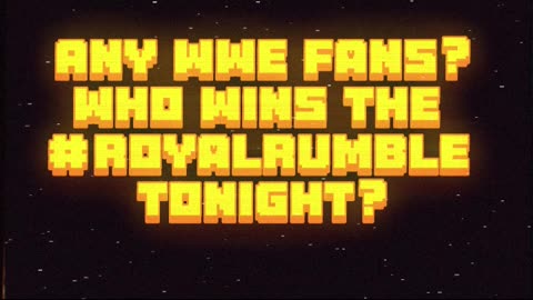 Who do you have winning the #RoyalRumble tonight?