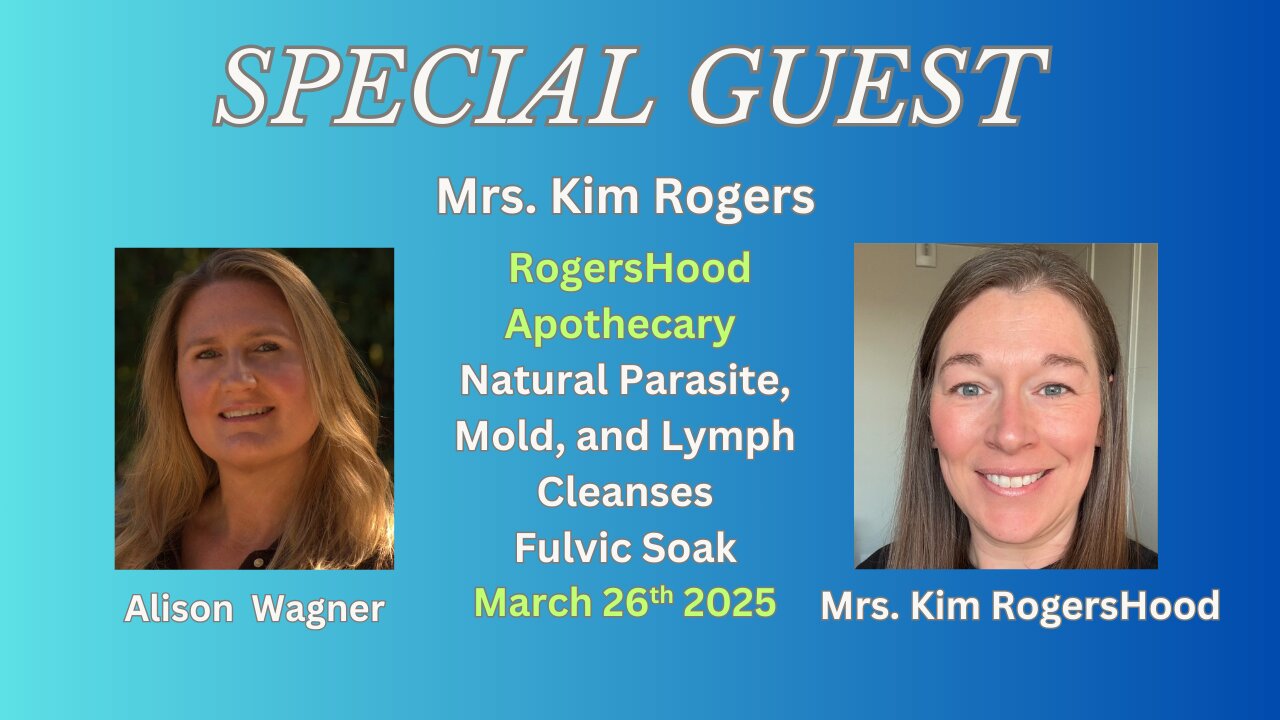 MRS. KIM ROGERS FOUNDER ROGERSHOOD APOTHECARY~ NATURAL PARASITE, MOLD & LYMPH CLEANSES & FULVIC SOAK
