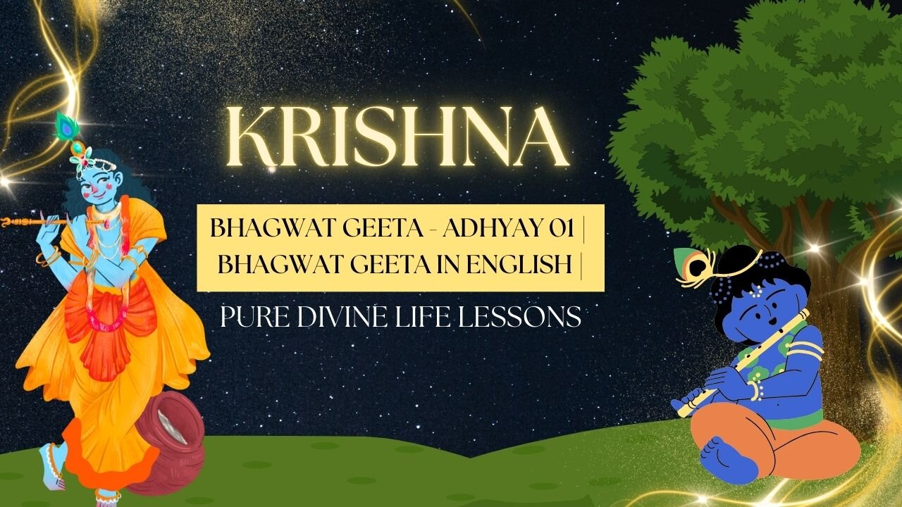 Bhagwat Geeta - Adhyay 01 | Bhagwat Geeta In English