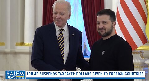 Trump Suspends Taxpayer Dollars Given To Foreign Countries For 90 Days Pending Reviews