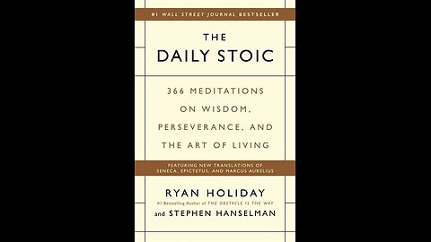 The Daily Stoic by Ryan Holiday & Stephen Hanselman | Summary