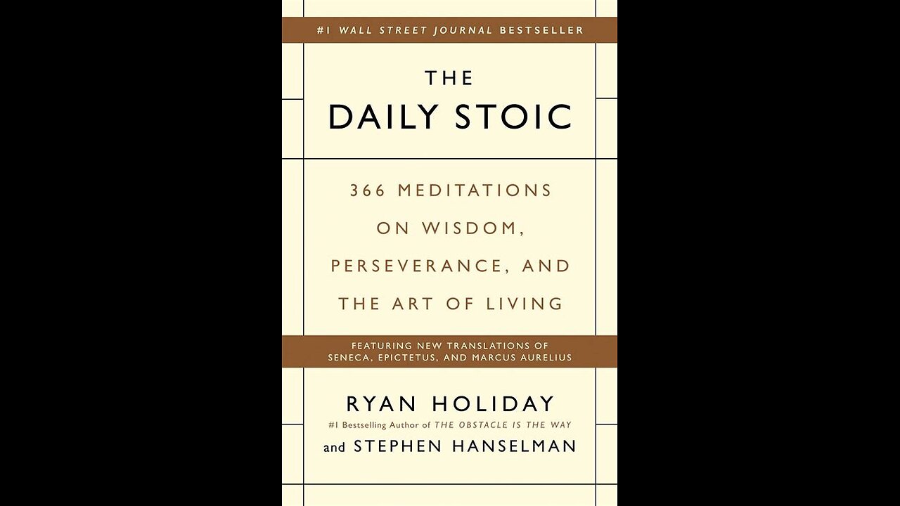 The Daily Stoic by Ryan Holiday & Stephen Hanselman | Summary