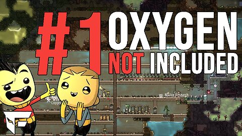 Oxygen Not Included Series #1