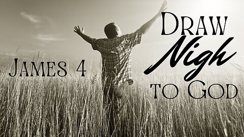 Draw Nigh to God - Pastor Jeremy Stout