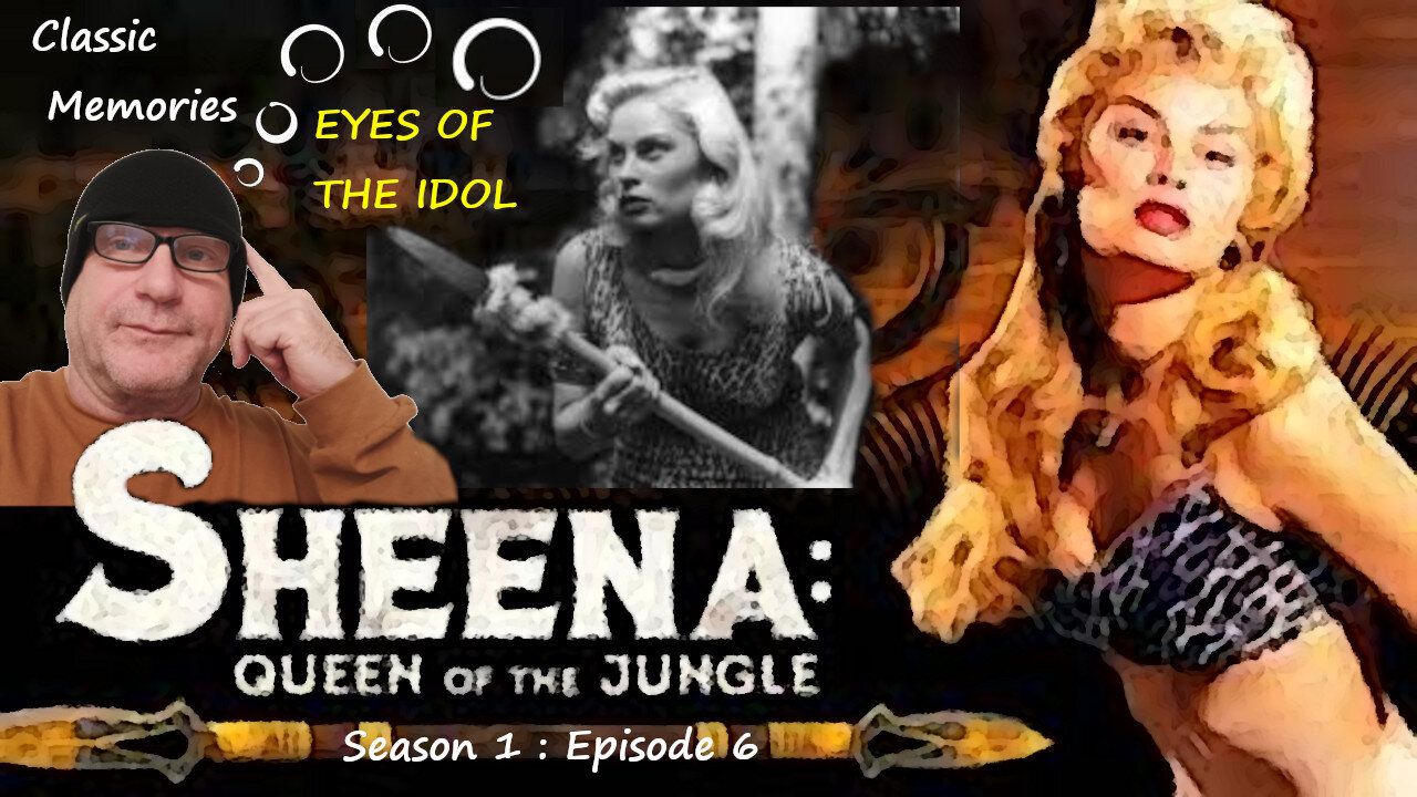 Sheena: Queen of the Jungle, Eyes of the Idol, Reaction and Commentary