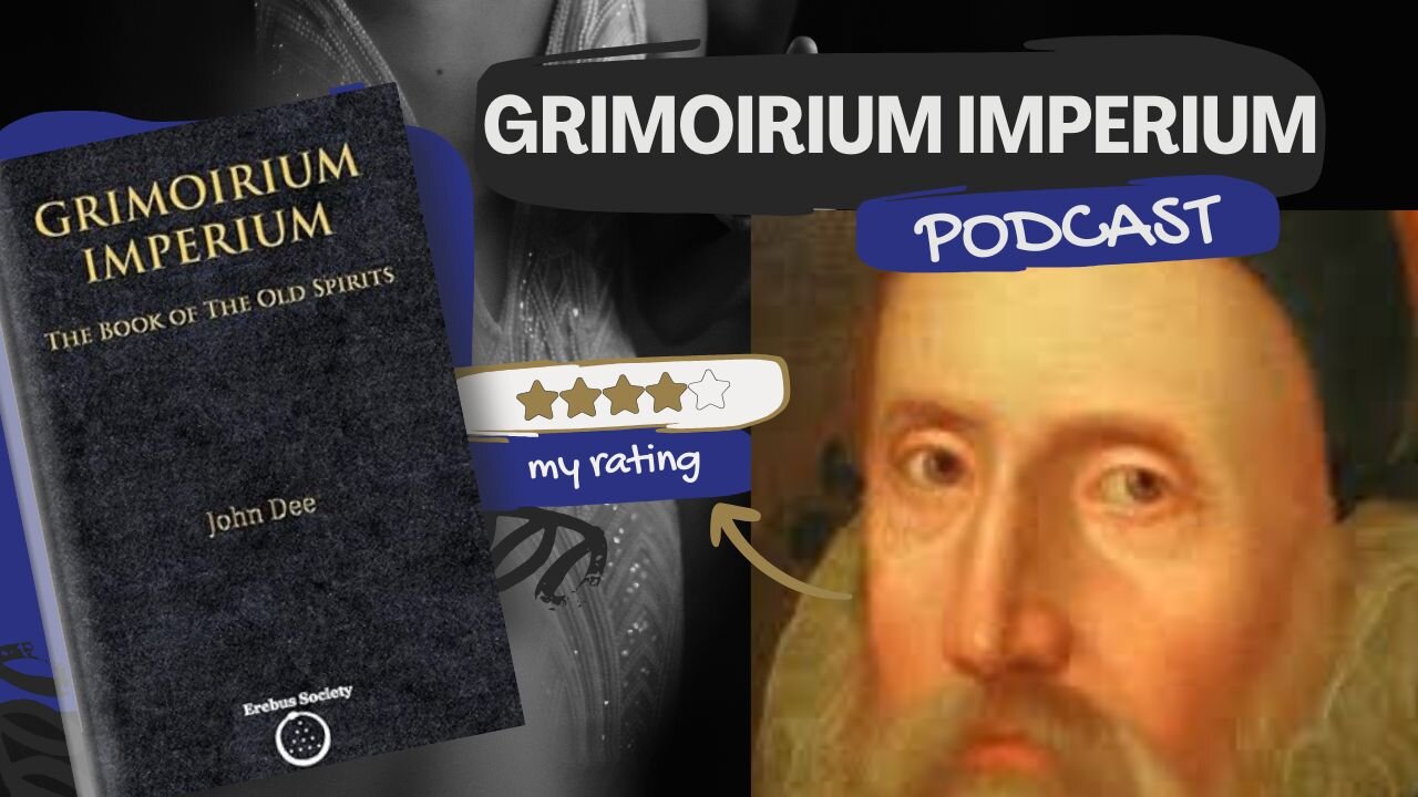 Podcast Grimoirium Imperium de John Dee