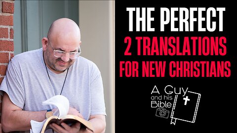 The Perfect 2 Translations For New Christians