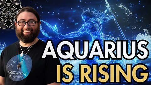 Aquarius is Rising and Here's What it Means for the Future of Humanity