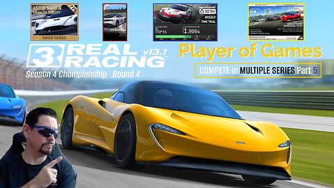 Player of Games: Real Racing 3 Update 13.1: COMPETE in MULTIPLE SERIES Part 5