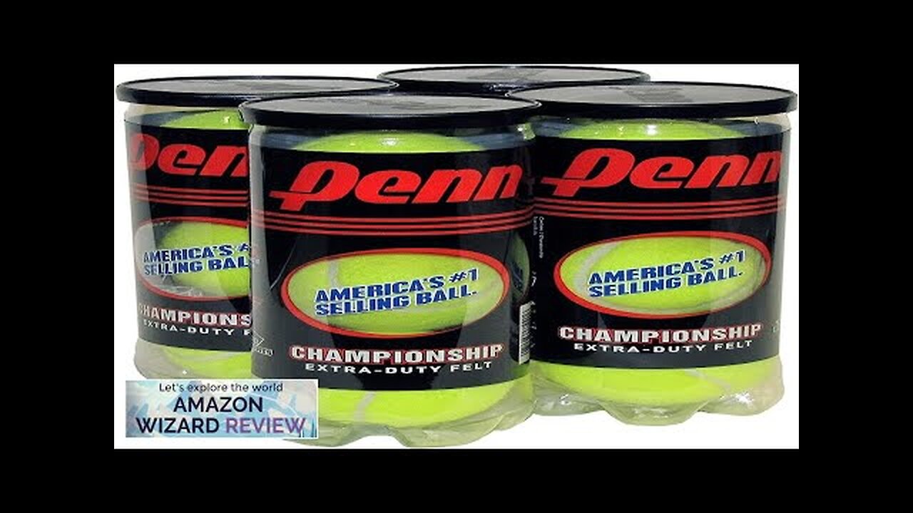 Penn Championship Tennis Balls Extra Duty Felt Pressurized Tennis Balls Review