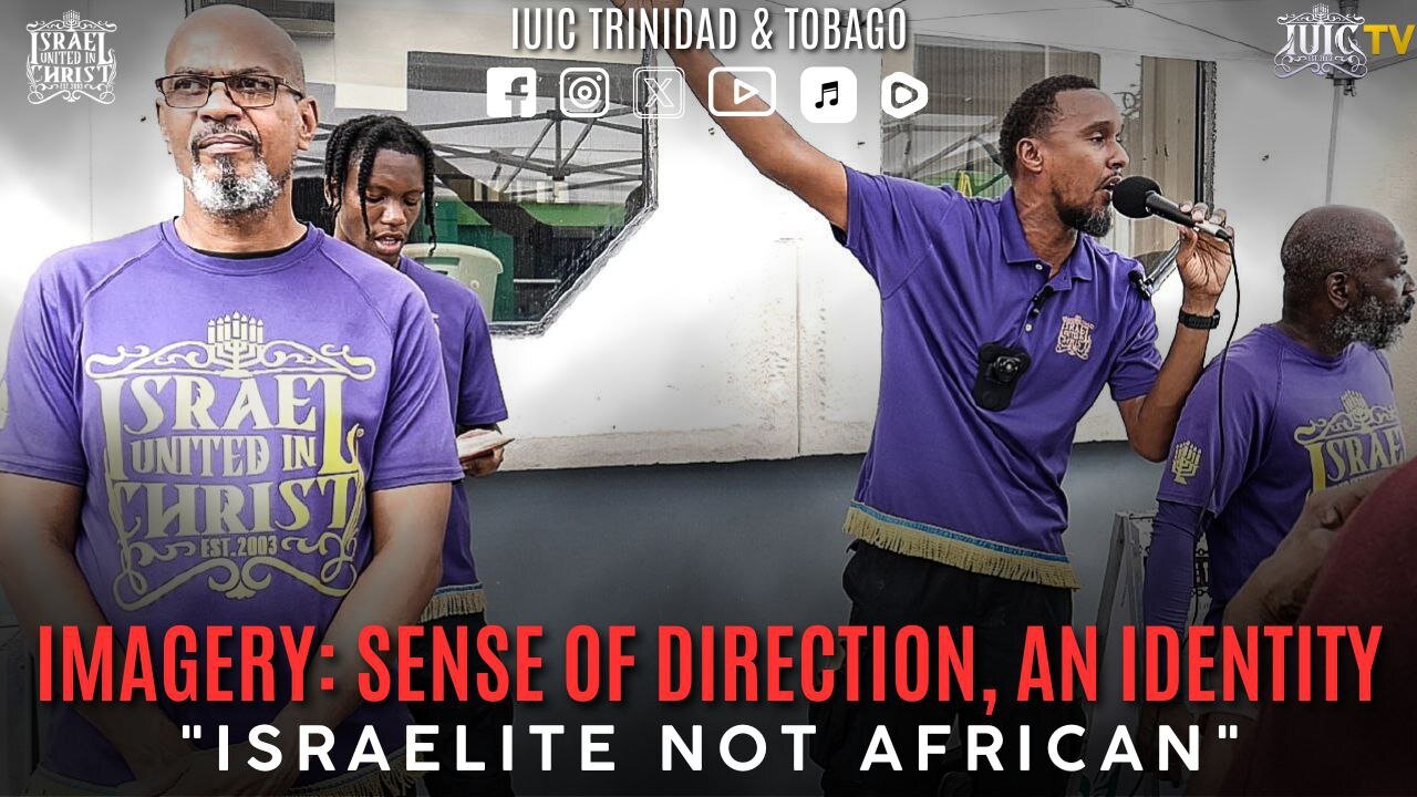 IMAGERY: SENSE OF DIRECTION, AN IDENTITY ''ISRAELITE NOT AFRICAN''