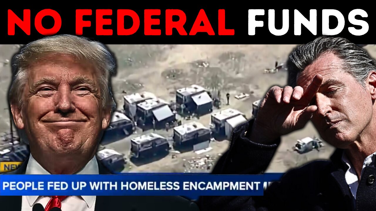 Trump Holds Gavin Newsom ACCOUNTABLE, No More Federal Funding