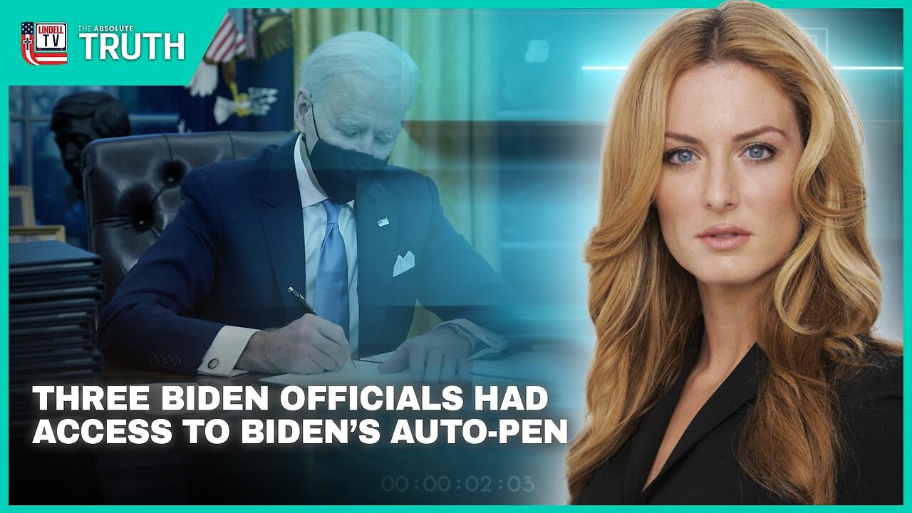 THREE BIDEN OFFICIALS HAD ACCESS TO BIDEN’S AUTO-PEN