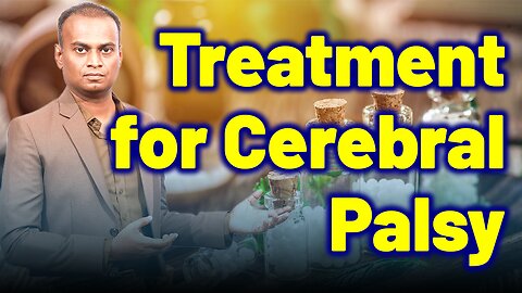 Homeopathy Treatment for Cerebral Palsy .| Dr. Bharadwaz | Medicine & Treatment Cure