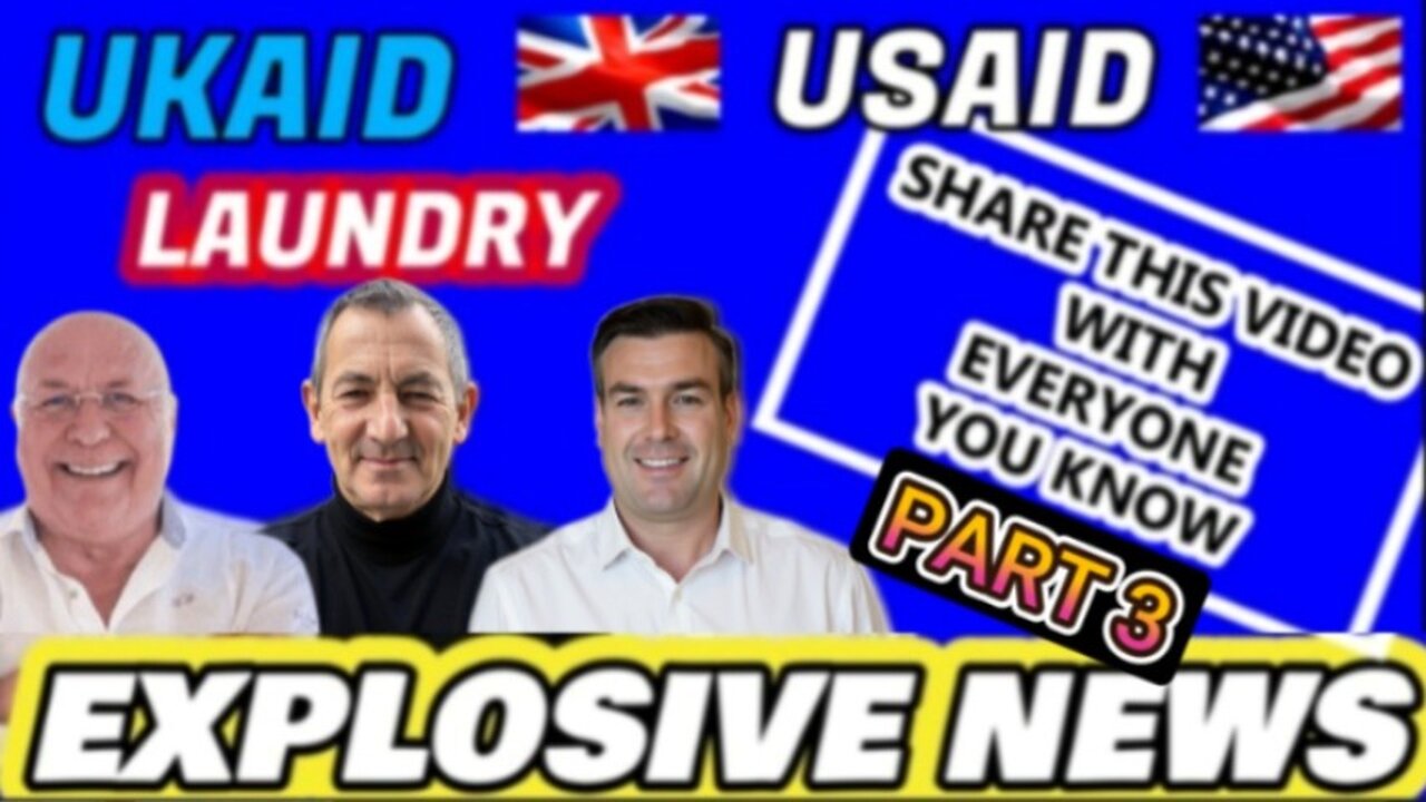 EXPLOSIVE NEWS - UKAID USAID LAUNDRY SHARE THIS VIDEO WITH EVERYONE YOU KNOW PART 3