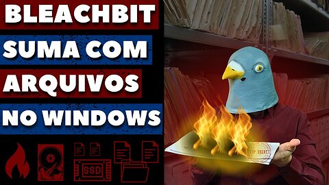 Elimine Arquivos sem Deixar Rastros: Tutorial para usar BleachBit no Windows!