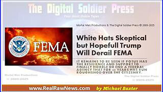 WHITE HATS SKEPTICAL BUT HOPEFULL TRUMP WILL DERAIL FEMA