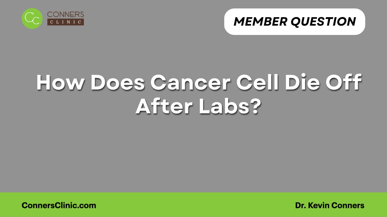 How Does Cancer Cell Die Off After Labs?