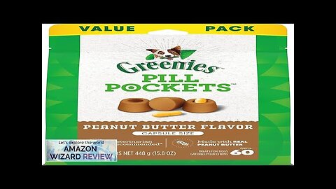 Greenies Pill Pockets for Dogs Capsule Size Natural Soft Dog Treats Review