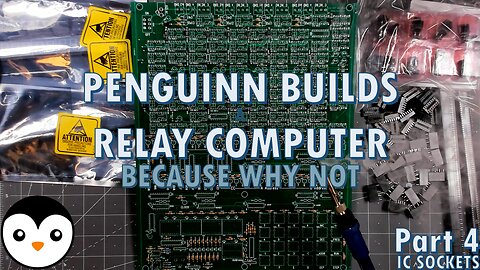 PenGuinn Builds: A Relay Computer - Because why not [Part 4]