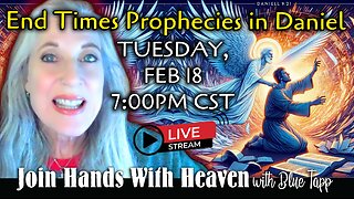 Blue Tapp LIVE! End Times Prophecies in the Book of Daniel