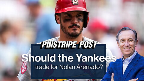 Will the Yankees trade for Nolan Arenado? | Pinstripe Post with Joel Sherman
