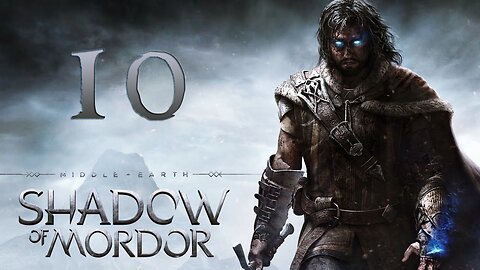 Middle Earth Shadow of Mordor 010 An Interested Party