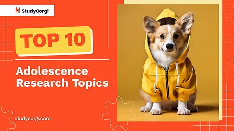 TOP-10 Adolescence Research Topics