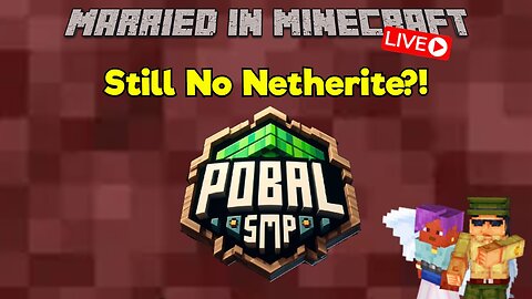 Pobal SMP - Still no netherite?