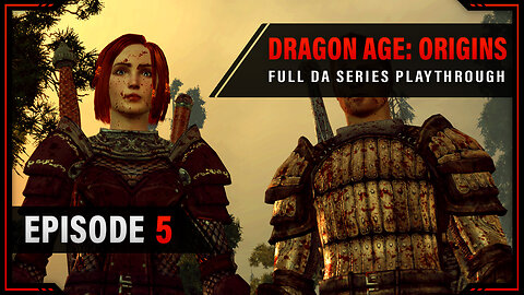 Korcari Wilds | Dragon Age: Origins | Full Playthrough - Episode 5