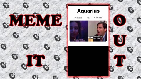 Meme It Out Season 4 Ep11 Aquarius