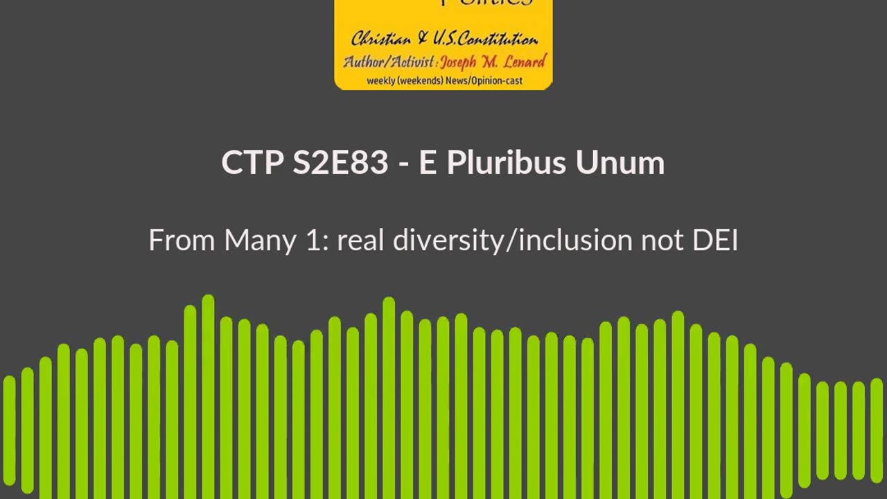 CTP 20250118 S2E83 "E Pluribus Unum" Soundbite1