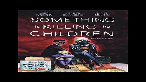 Something Is Killing The Children: Volume 4 Review