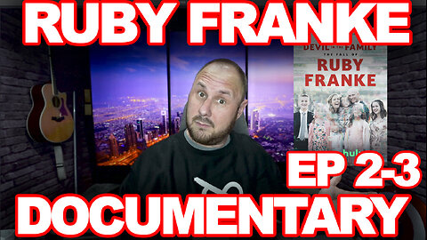 Ruby Franke Doc Episodes 2 and 3