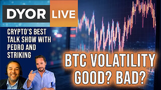 DYOR Live: Bitcoin Volatility, Can you PROFIT from the massive price changes?