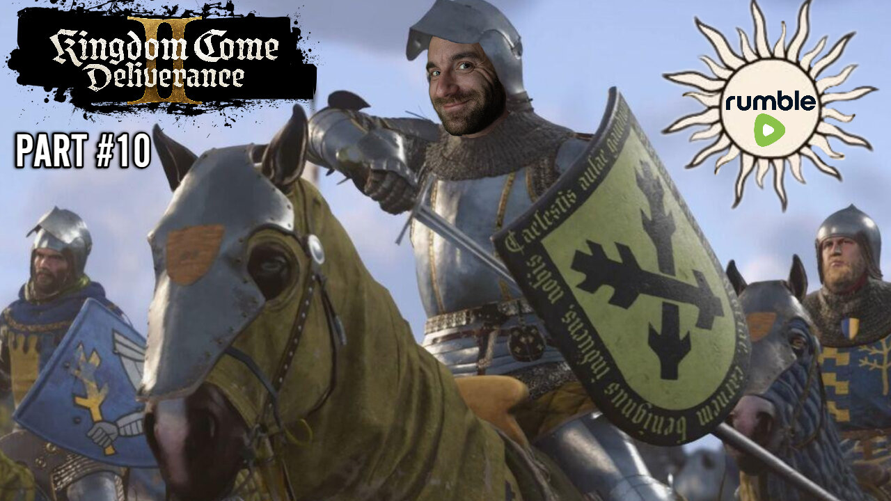 🟢LATEST! KINGDOM COME DELIVERANCE 2 - WE REACHED THE 2ND MAP #RumbleGaming