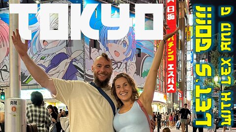 Our Wild Night in Tokyo! Japan (Episode 2)