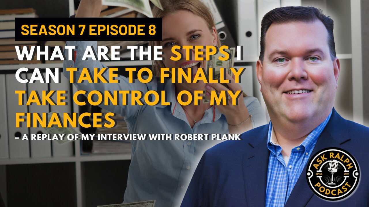 What are the steps I can take to finally take control of my finances-My interview with Robert Plank