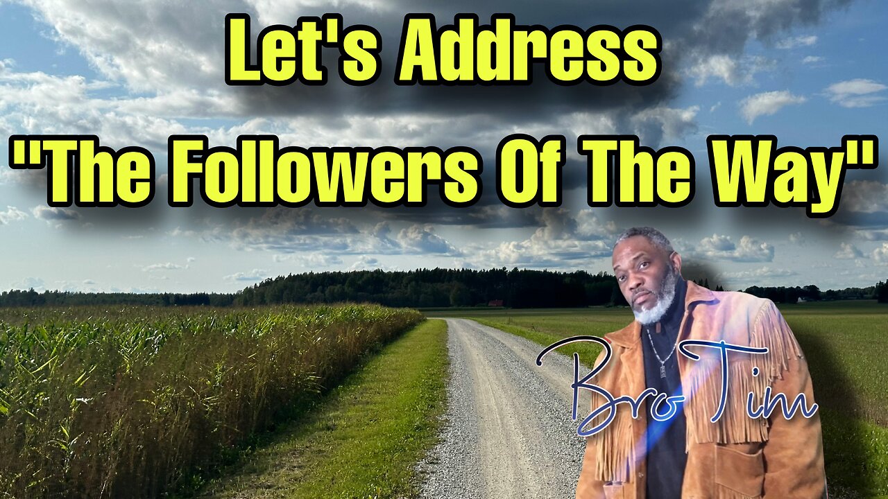 Let’s Address “The Followers Of The Way”