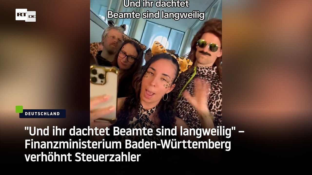 "Und ihr dachtet Beamte sind langweilig" – Finanzministerium Baden-Württemberg verhöhnt Steuerzahler