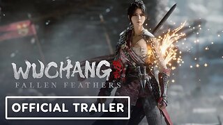 Wuchang: Fallen Feathers - Official Trailer | IGN Fan Fest 2025