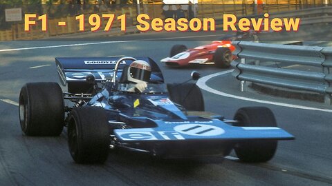 F1: Formula 1 1971 Season Review