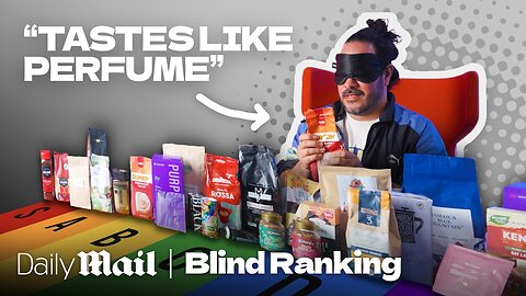 Coffee Expert Ranks 19 Weird Coffees Blindfolded | Blind Ranking | Daily Mail