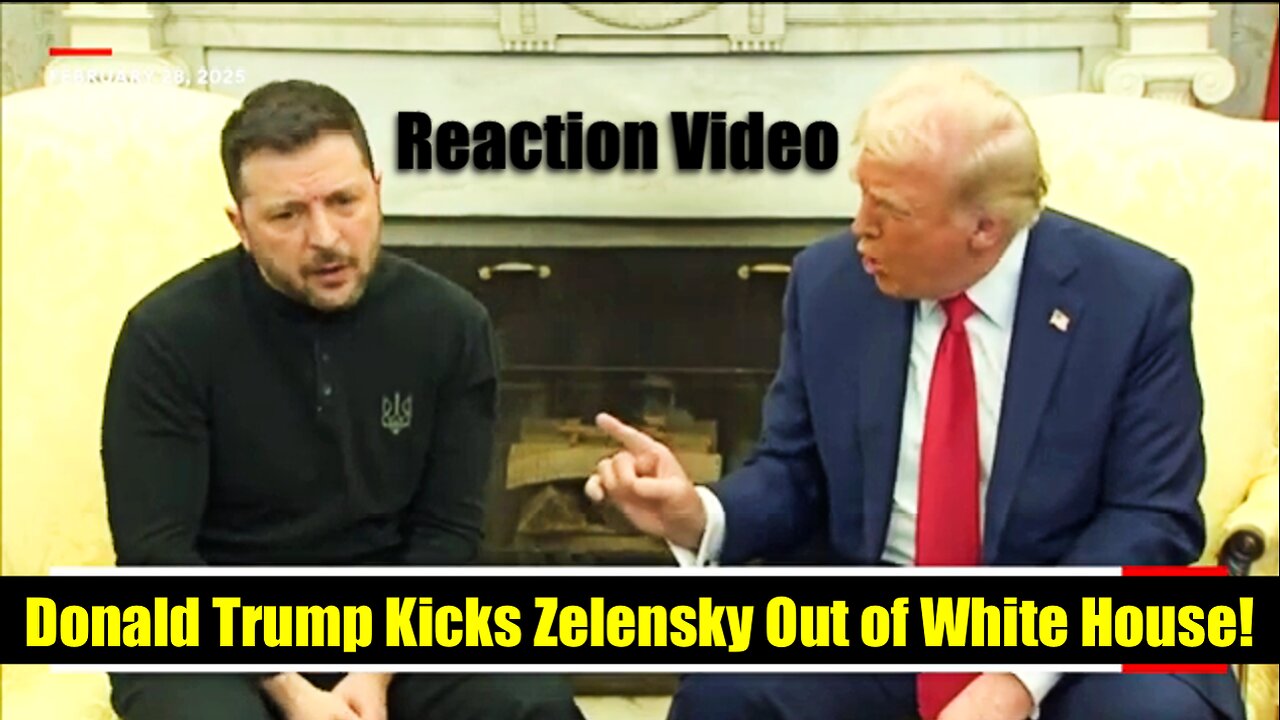 Donald Trump Kicks Zelensky Out of White House!