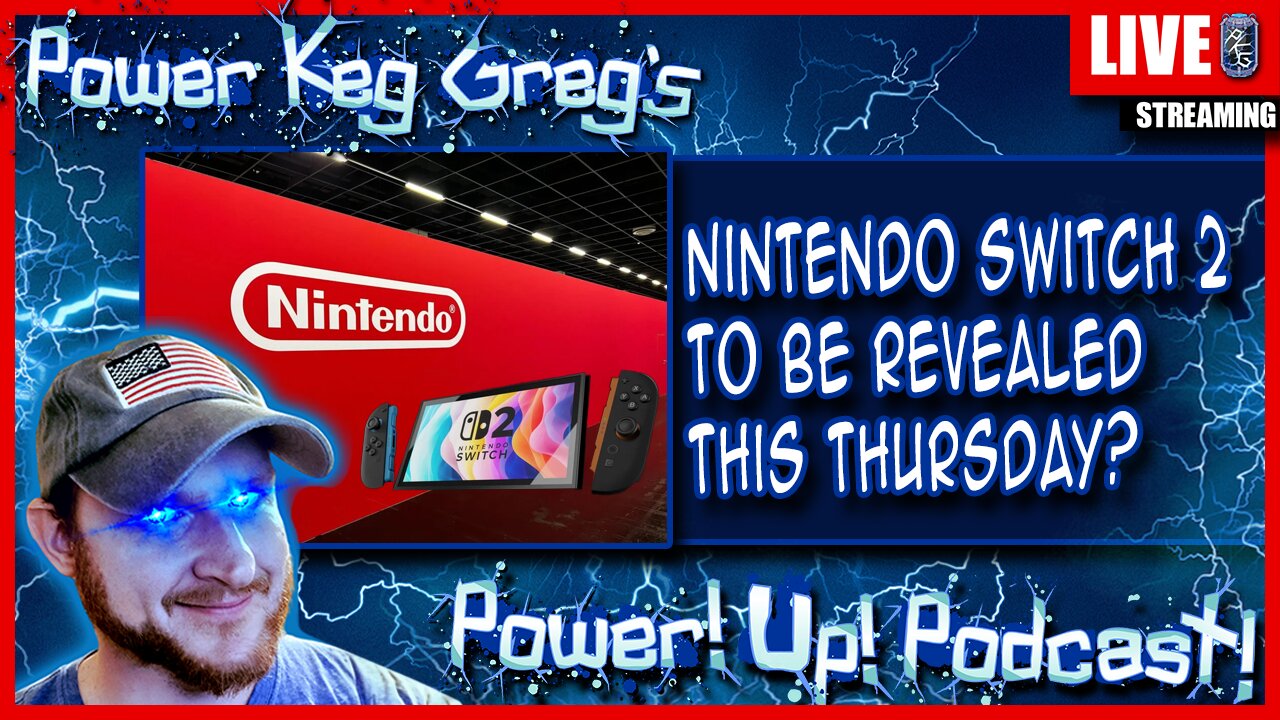 Nintendo Switch 2 To Be Revealed This Thursday? And More News | The Power!Up!Podcast