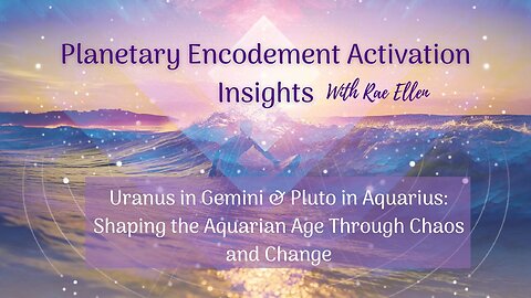 Uranus in Gemini & Pluto in Aquarius: Shaping the Aquarian Age Through Chaos and Change