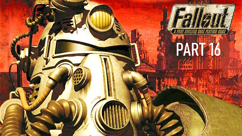 (Let's Play) Fallout Part 16